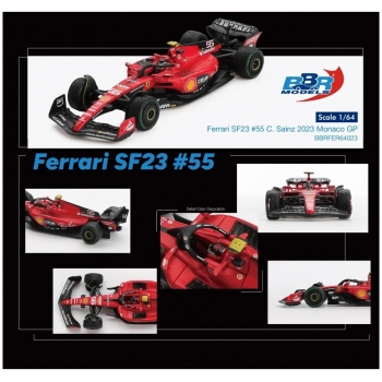 BBR 1:64 Ferrari SF23 #55 C.Sainz Monaco GP 2023